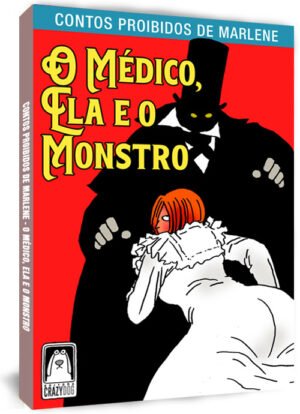 O Médico, Ela e o Monstro