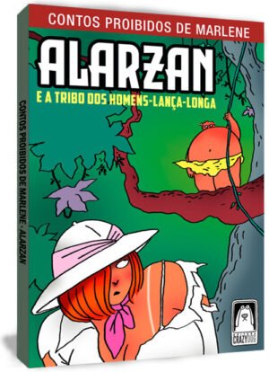 ALARZAN e a Tribo dos Homens-Lança-Longa