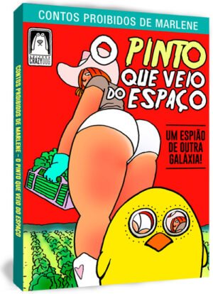O Pinto Que Veio do Espaço